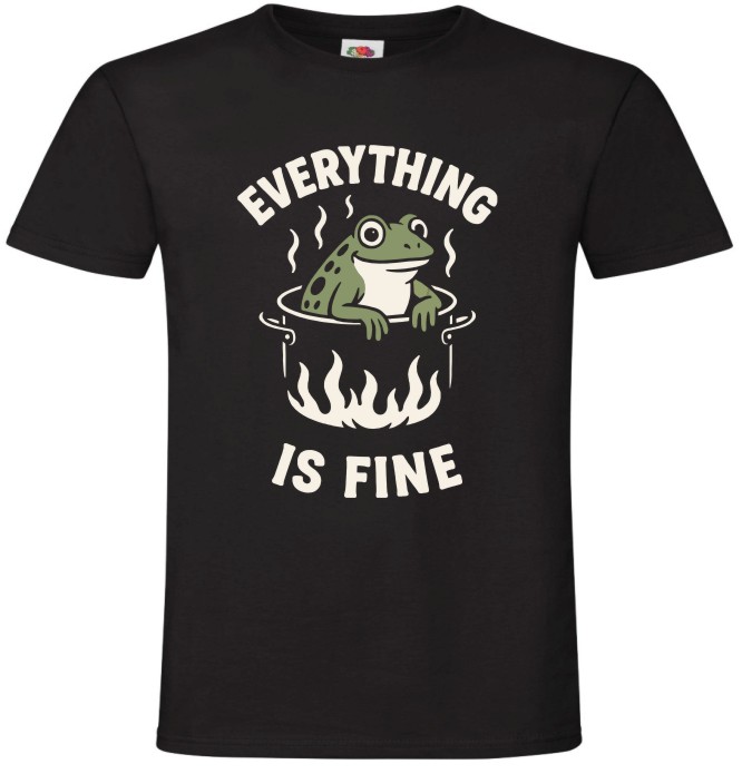 Everything is Fine, Gotowanie Żaby, Żaba, Koszulka, T-shirt - obrazek 3