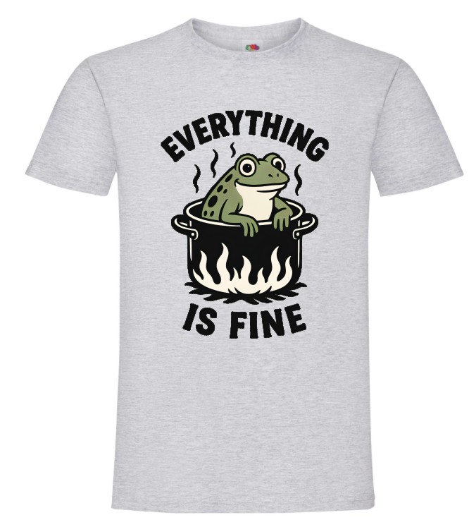 Everything is Fine, Gotowanie Żaby, Żaba, Koszulka, T-shirt - obrazek 5