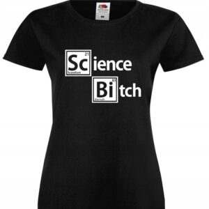 Science Bitch, Bad, Koszulka