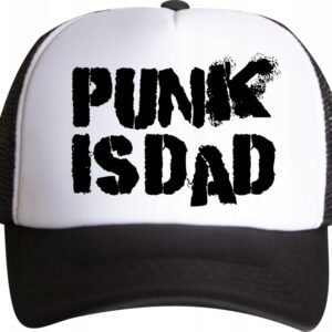 Punk is Dad, Tata, Ojca, Czapka z daszkiem Trucker