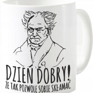 Dzień Dobry że tak pozwolę sobie skłamać, Schopenhauer, Śmieszny kubek