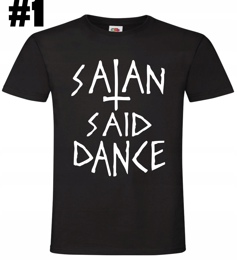 Satan Said Dance, koszulka - obrazek 2