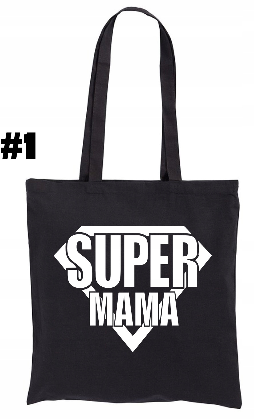 Super MAMA, dla Mamy Torba bawełniana Ekologiczna - obrazek 4