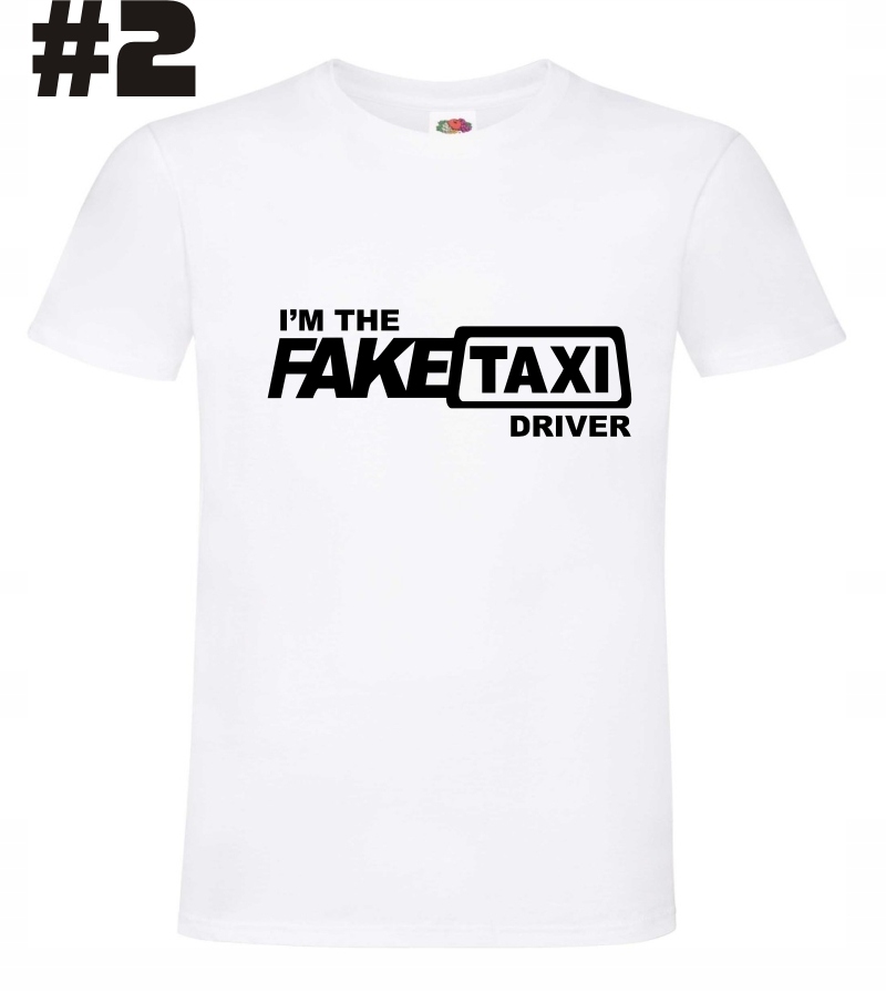 I'am Fake Taxi T-shirt koszulka - obrazek 2