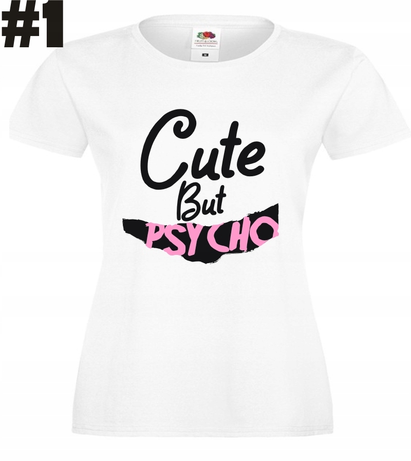 Cute But Psycho, koszulka T-shirt - obrazek 2
