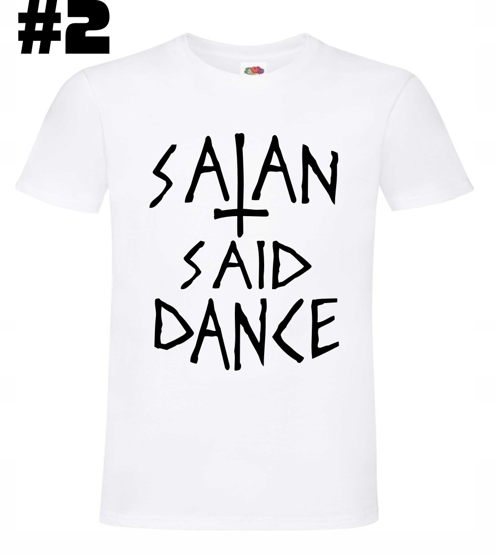 Satan Said Dance, koszulka - obrazek 3