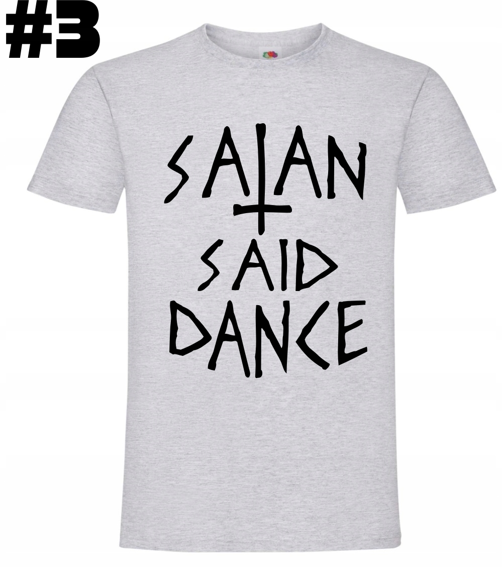 Satan Said Dance, koszulka - obrazek 4