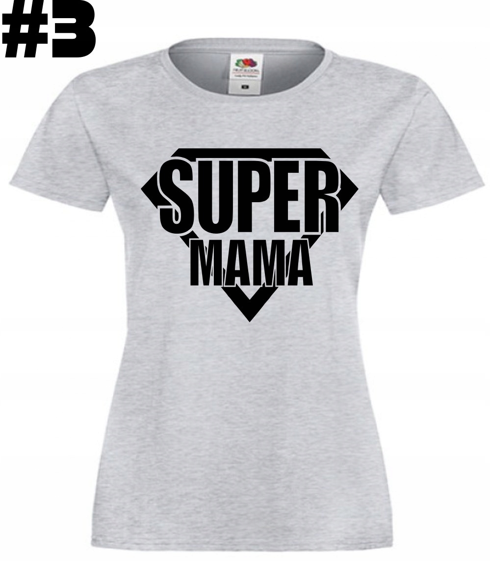 Super MAMA, dla Mamy, Dzień Matki, koszulka - obrazek 4