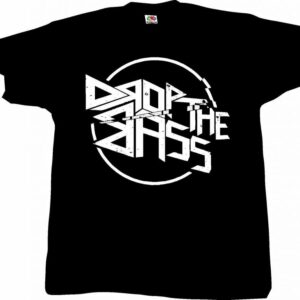 Drop The Bass, drum n, dubsep T-shirt, koszulka