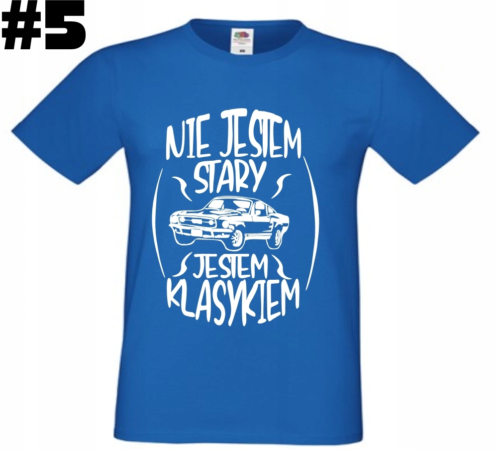 Nie jestem Stary Jestem Klasykiem, Urodziny, Koszulka - obrazek 6