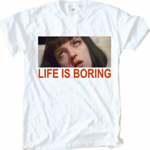 Life is Boring, T-shirt, koszulka