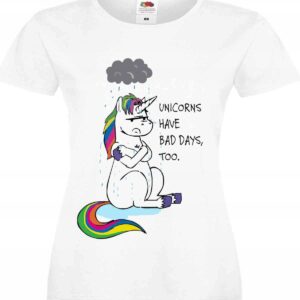 Unicorns have bad days too, T-shirt Koszulka