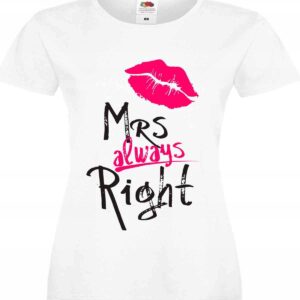 Mrs mr always right, T-shirt Koszulka