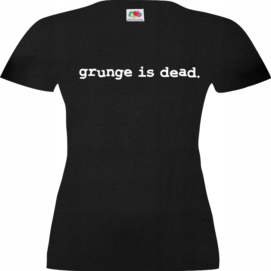 Koszulka Grunge is dead, T-shirt,