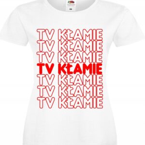 Koszulka Telewizja Kłamie TV