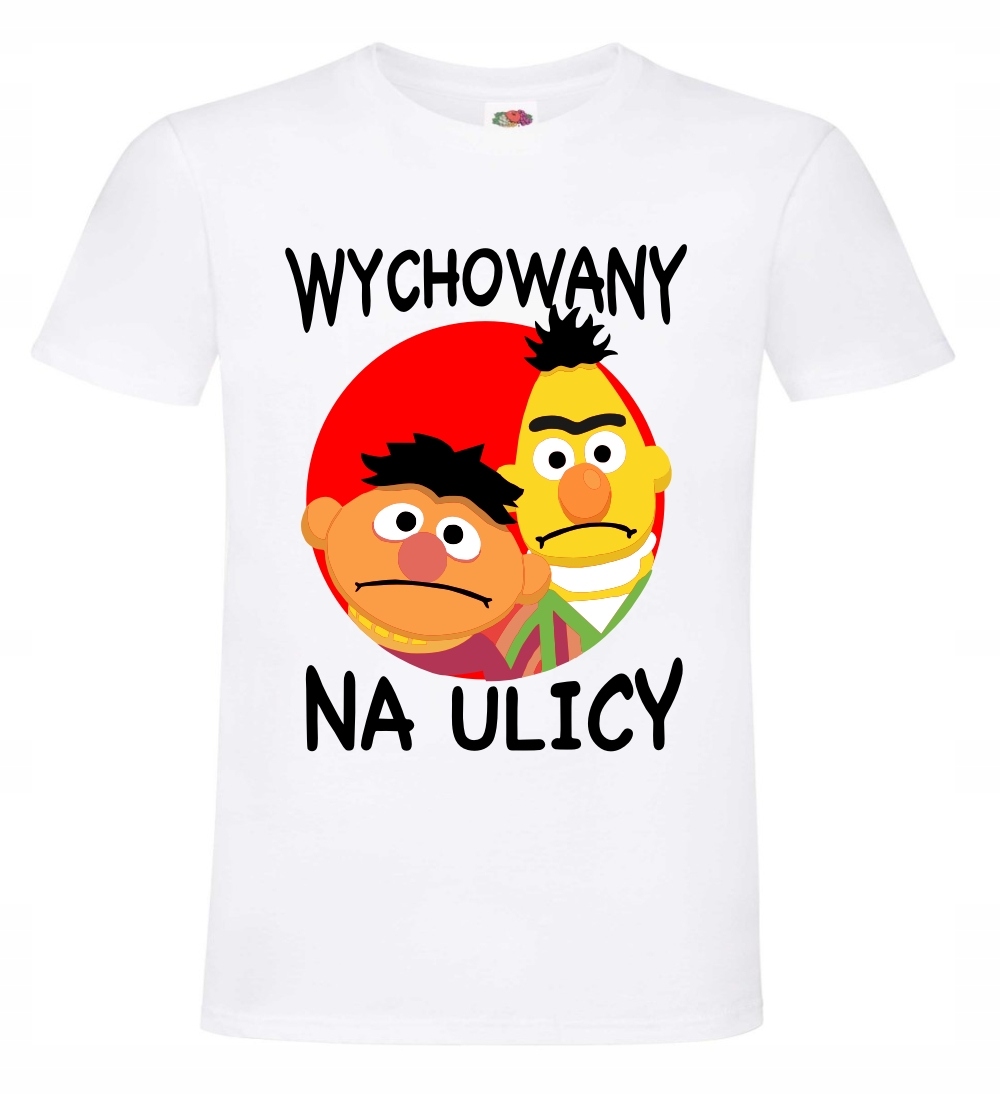 Koszulka wychowany na ulicy