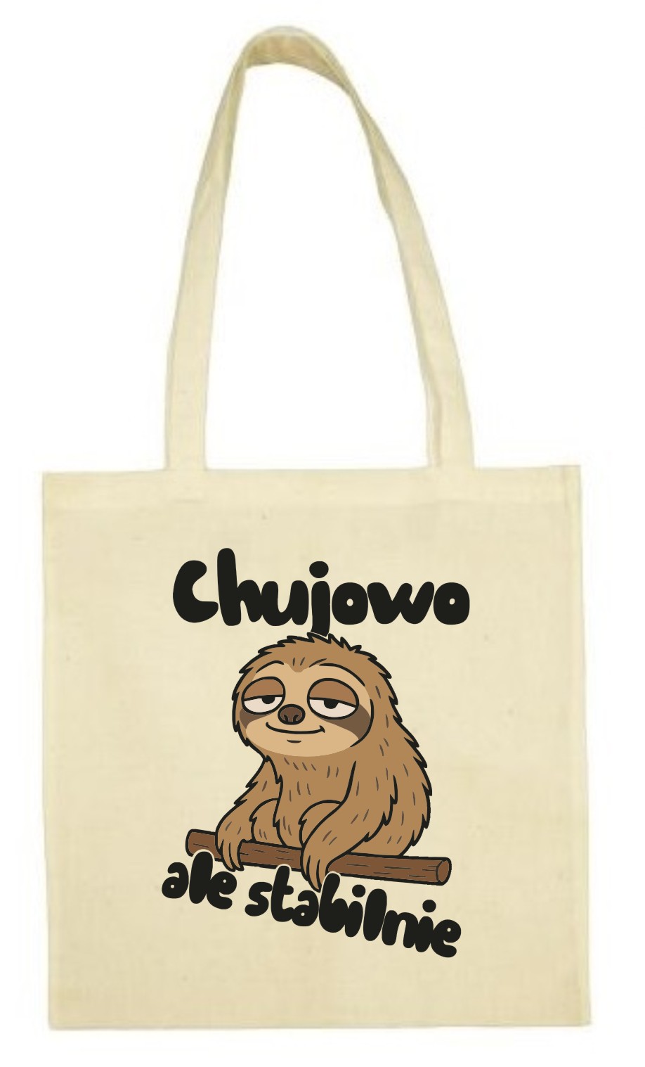 Chujowo Ale Stabilnie, torba, shopper, eko - obrazek 2