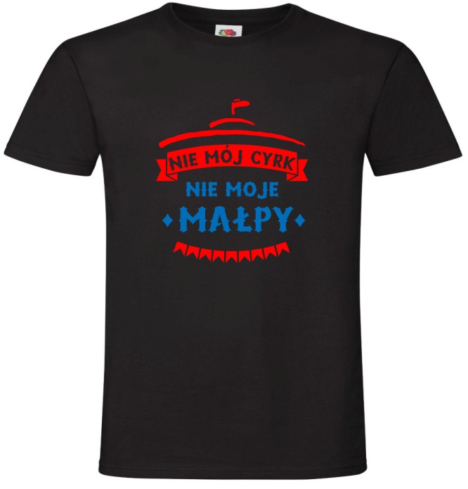 Nie Mój Cyrk Nie Moje Małpy, Sejm, Koszulka, T-shirt - obrazek 3