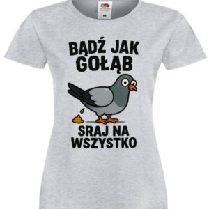 Bądź jak Gołąb, Śmieszna Koszulka, T-shirt