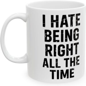 I Hate Being Right All The Time, Nie Cierpię Mieć Racji, kubek