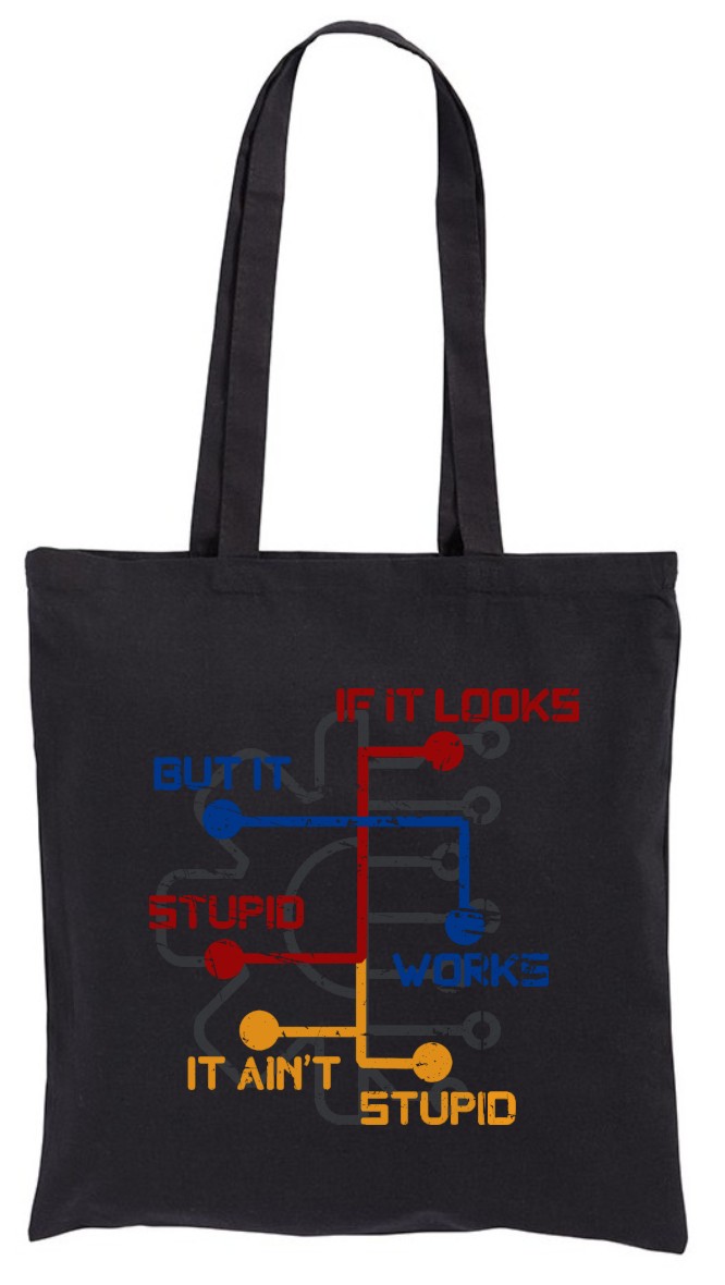 if it Looks Stupid but Works it Ain't Stupid, Inżynier, torba bawełniana, eko, shopper - obrazek 2