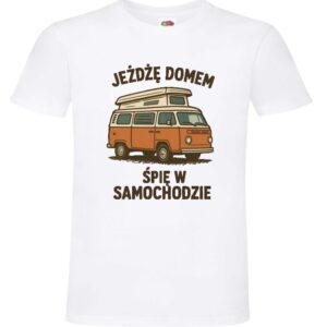 Kamper Van, Jeżdżę domem śpię w samochodzie, Koszulka, T-shirt