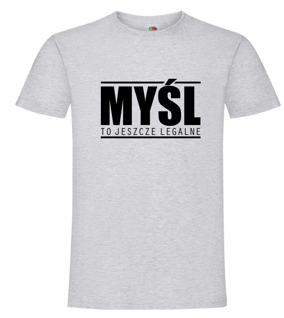Myśl To jeszcze Legalne, T-shirt, Koszulka - obrazek 6