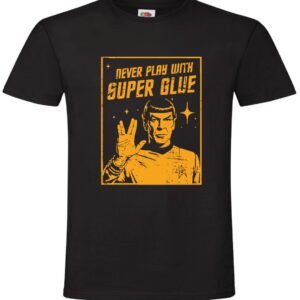 Never Play With Super Glue Mr Spock, T-shirt, Koszulka