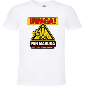Uwaga! Pan Maruda Niszczyciel Dobrej Zabawy, T-shirt, Koszulka