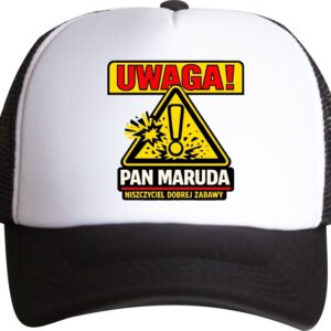 Uwaga! Pan Maruda Niszczyciel Dobrej Zabawy, czapka z daszkiem trucker