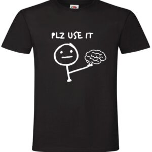Koszulka PLZ Use It, Please, Proszę Użyj Mózgu, Mózg, , T-shirt