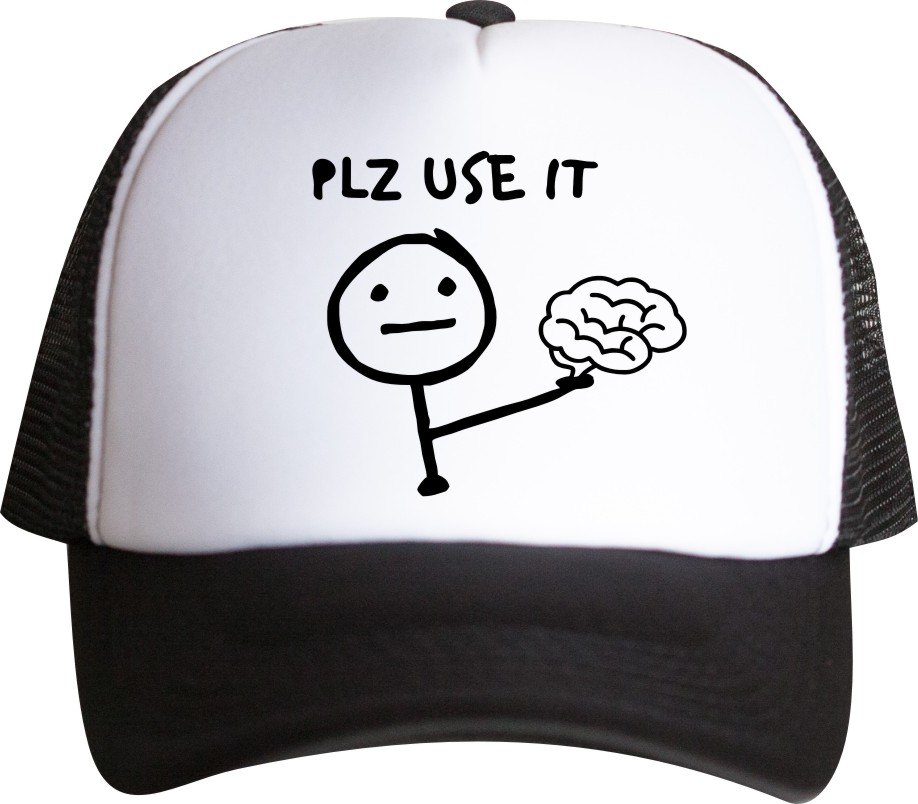 PLZ Use It, Please, Proszę Użyj Mózgu, Mózg, czapka z daszkiem trucker
