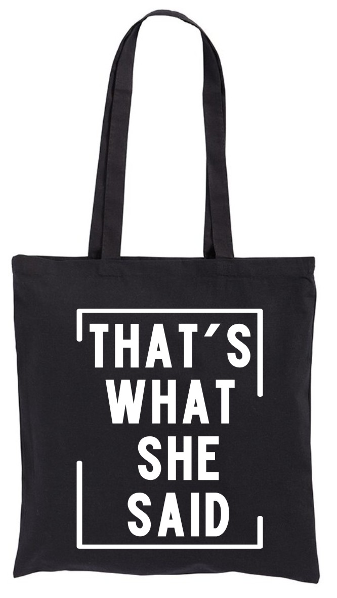 That's What She Said, Tak Powiedziała, Office, torba bawełniana, eko, shopper