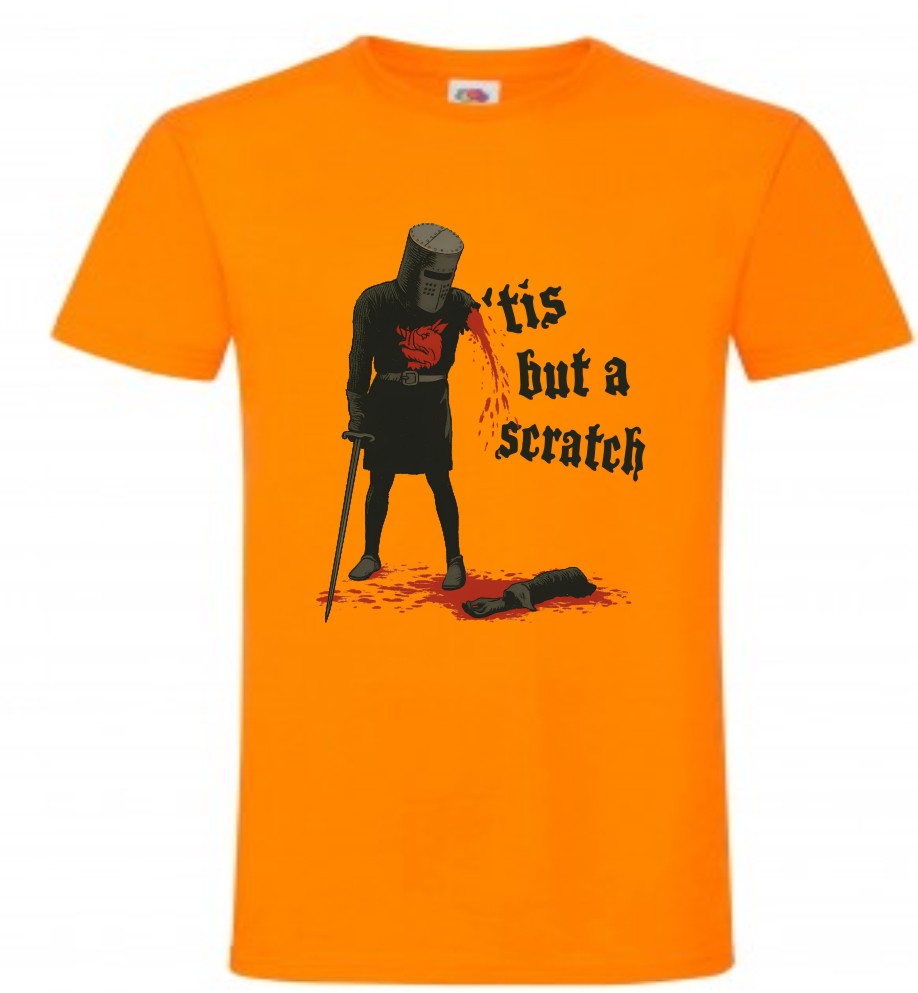 Koszulka Monty 'Tis But a Scratch, T-shirt,