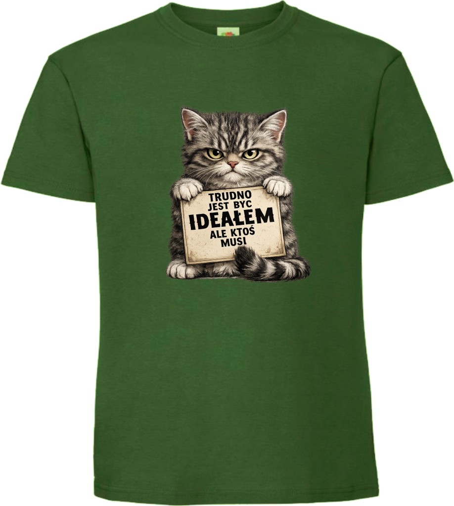 Trudno Jest Być Ideałem Ale Ktoś Musi, Kot, Koszulka, T-shirt - obrazek 8
