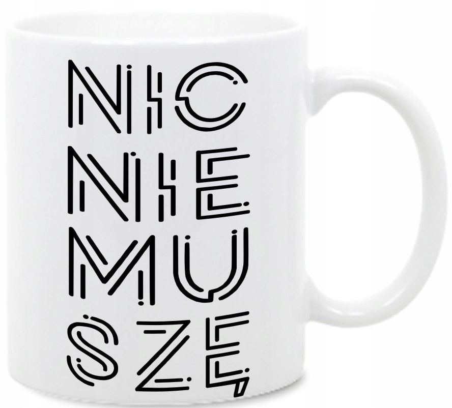 Nic Nie Muszę, Kubek