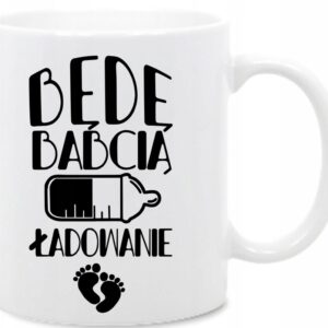 Będę Babcią, Dziecko, Babcia, kubek