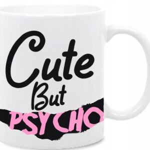 Cute But Psycho, kubek