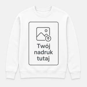 Bluza z własnym nadrukiem