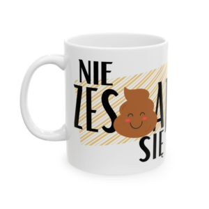 Nie Zesraj Się, Kupa, Śmieszny, Kubek