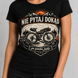 koszulka Nie pytaj dokąd rowerowa gravel