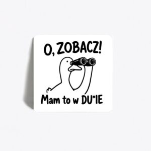 O, zobacz! Mam to w DU*IE Dupie – Śmieszny magnes 3D UV z gęsią