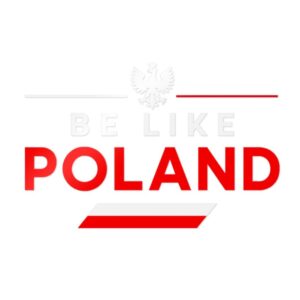 Be Like Poland, Polska – naklejka UV DTF