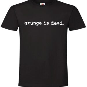 Grunge is dead koszulka