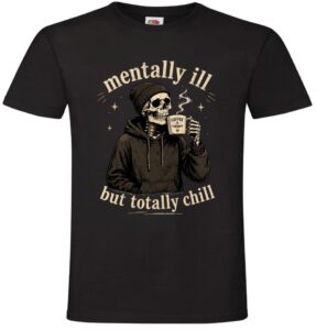 Koszulka męska Mentally Ill But Totally Chill z nadrukiem szkieletu i kawy