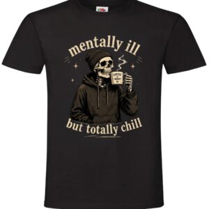 Koszulka męska Mentally Ill But Totally Chill z nadrukiem szkieletu i kawy