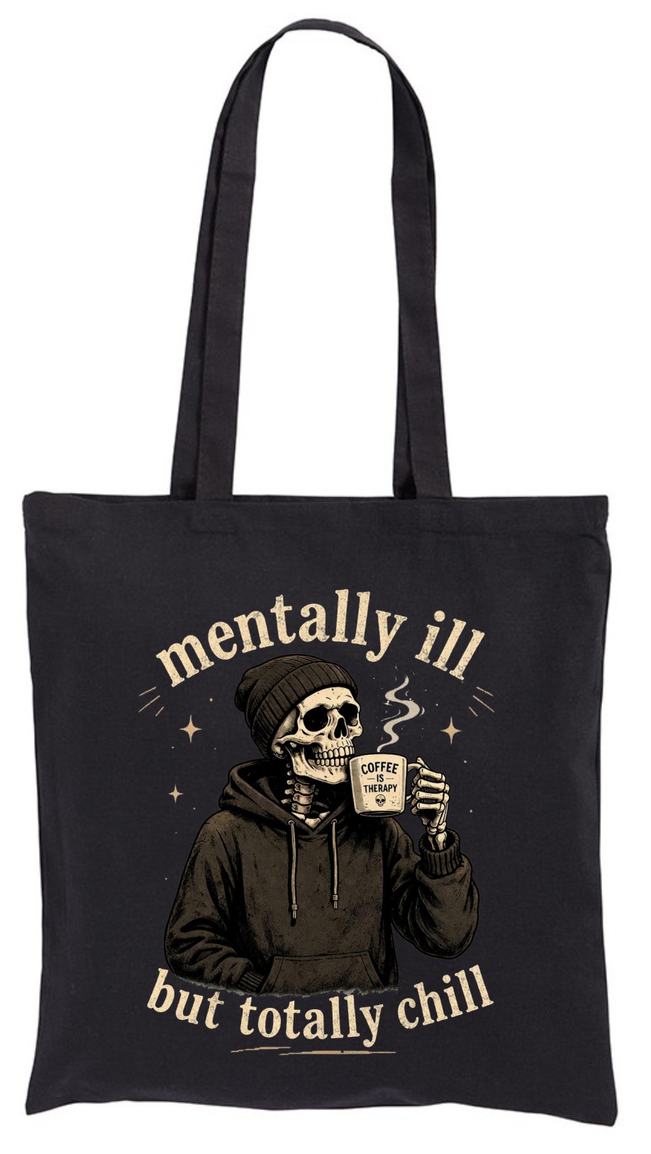 Torba bawełniana Mentally Ill But Totally Chill z nadrukiem szkieletu i kawy