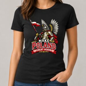 koszulka damska Make Poland Great Again