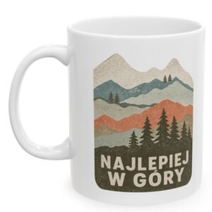Najlepiej w Góry – kubek