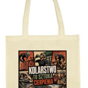 torba Kolarstwo to sztuka cierpienia dla Kolarza Szosowego